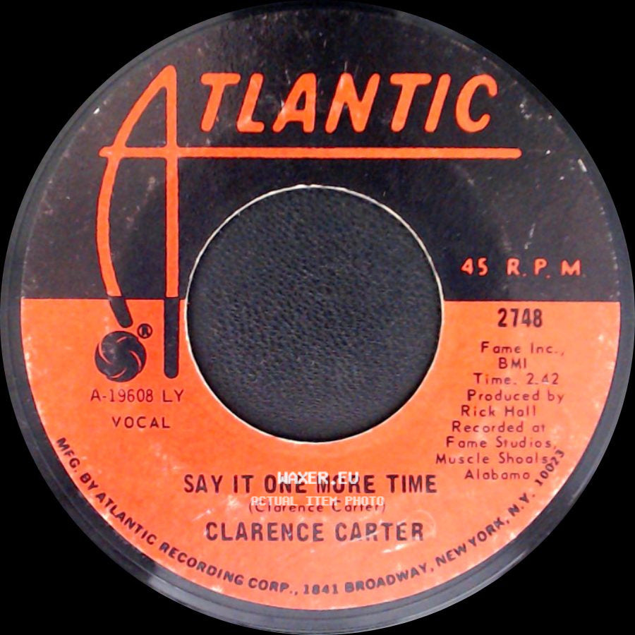 Clarence Carter - Say It One More Time / Patches side A