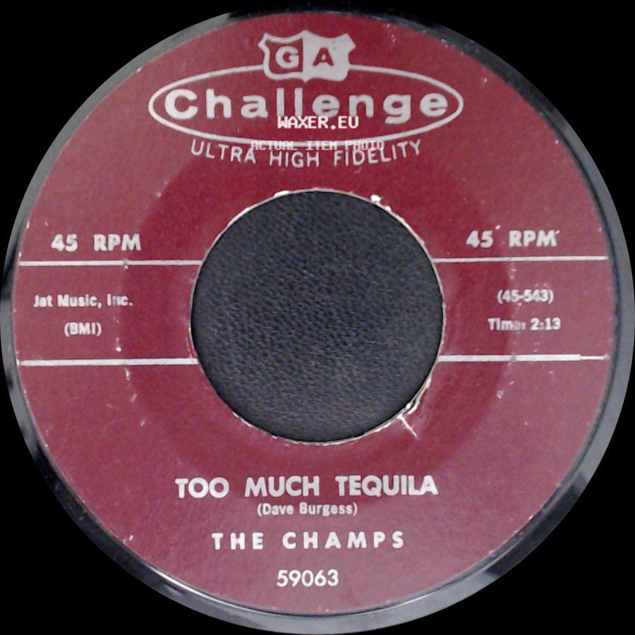 The Champs - Too Much Tequila / Twenty Thousand Leagues side A