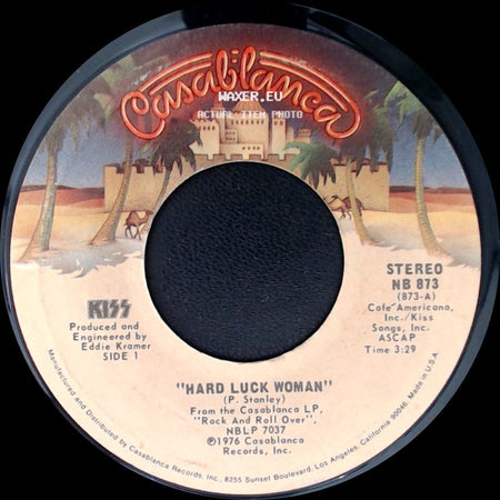 Kiss - Hard Luck Woman / Mr. Speed side A