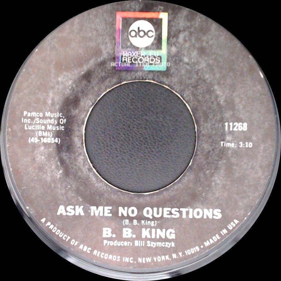 B. B. King - Ask Me No Questions / Hummingbird side A