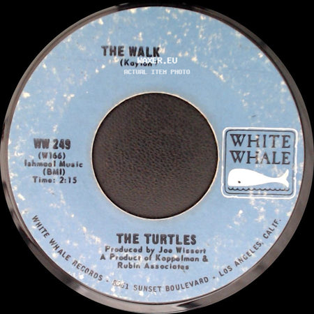 The Turtles - The Walk / She'd Rather Be With Me side A