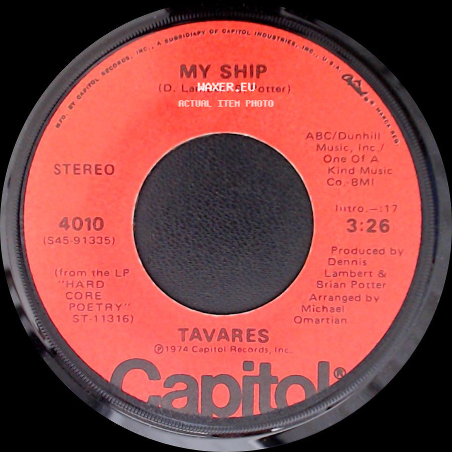 Tavares - My Ship / Remember What I Told You To Forget side A