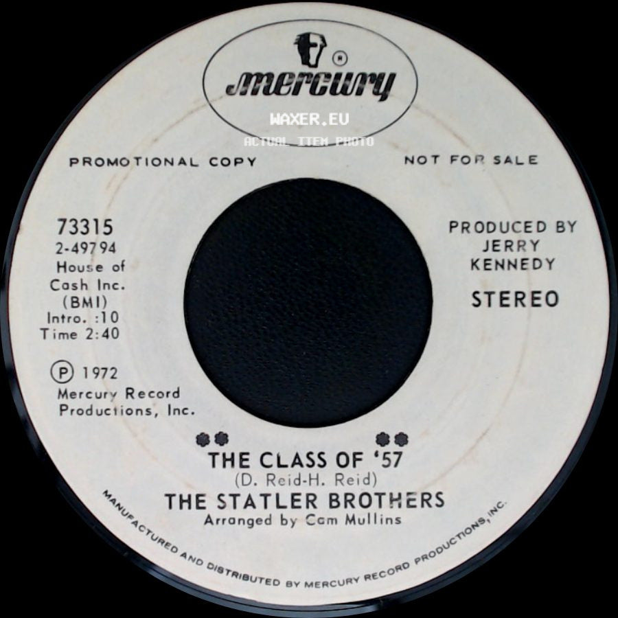 The Statler Brothers - The Class Of '57 / Every Time I Trust A Gal side A