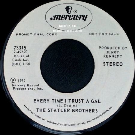 The Statler Brothers - The Class Of '57 / Every Time I Trust A Gal side B