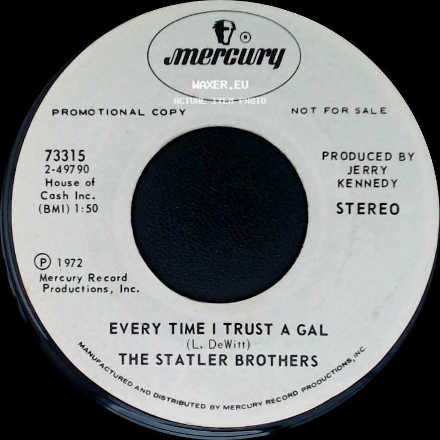 The Statler Brothers - The Class Of '57 / Every Time I Trust A Gal side B