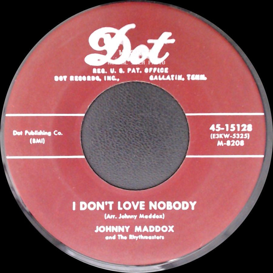 Johnny Maddox And The Rhythmasters - I Don't Love Nobody / There's A Star Spangled Banner Waving Somewhere side A