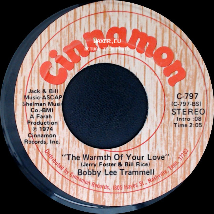 Bobby Lee Trammell - The Warmth Of Your Love / Marion County Tradition side A