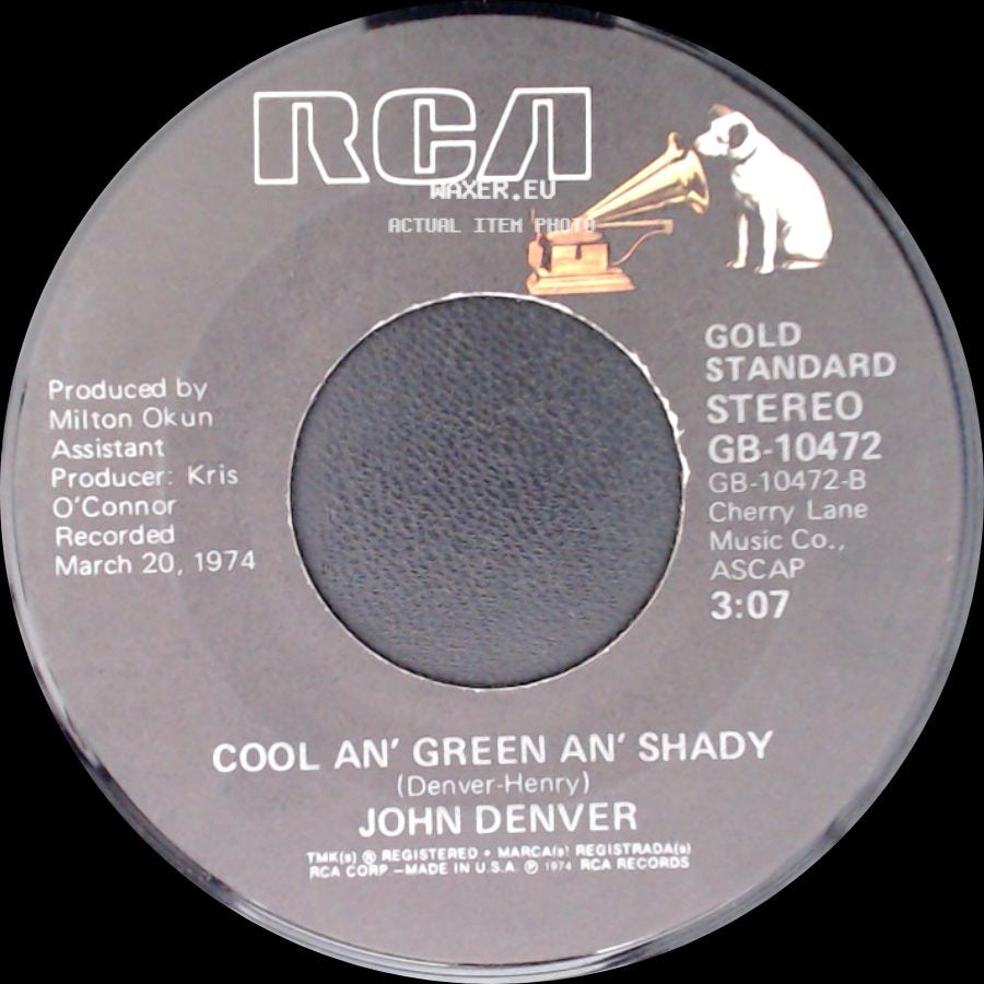 John Denver - Annie's Song / Cool An' Green An' Shady side B