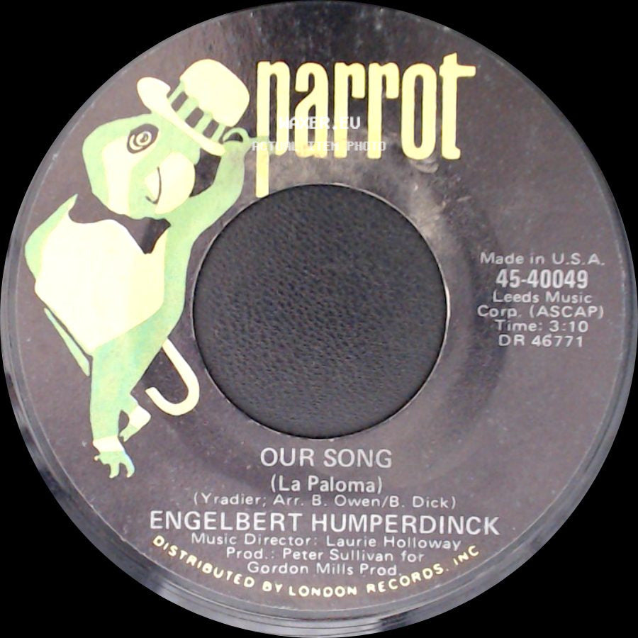 Engelbert Humperdinck - Our Song (La Paloma) / My Marie side A