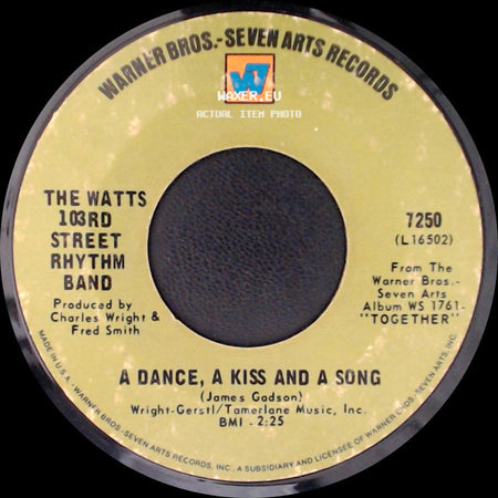 The Watts 103Rd Street Rhythm Band - A Dance, A Kiss And A Song / Do Your Thing side A