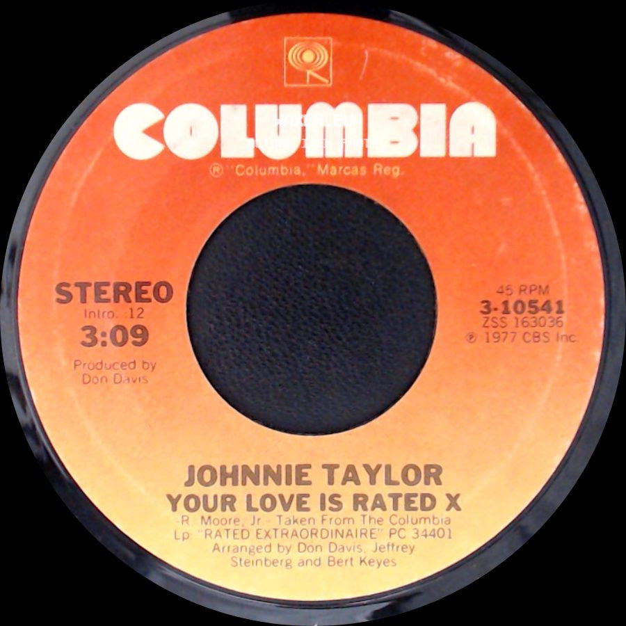 Johnnie Taylor - Your Love Is Rated X / Here I Go (Through These Changes Again) side A