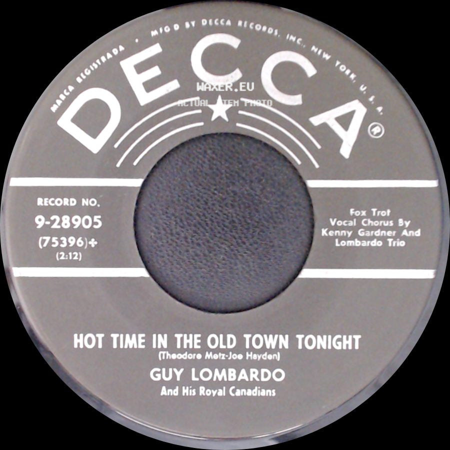 Guy Lombardo And His Royal Canadians - Auld Lang Syne (Should Auld Acquaintance Be Forgot) / Hot Time In The Old Town Tonight side B