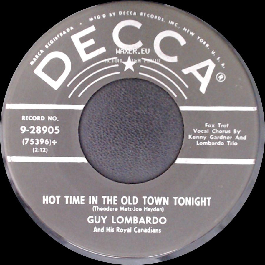 Guy Lombardo / Guy Lombardo And His Royal Canadians - Auld Lang Syne (Should Auld Acquaintance Be Forgot) / Hot Time In The Old Town Tonight side B