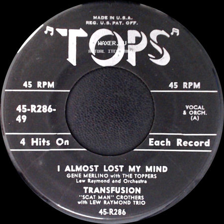 Gene Merlino With The Toppers / Bud Roman With The Toppers - I Almost Lost My Mind / Glendora / On The Street Where You Live side A