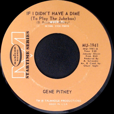 Gene Pitney - If I Didn't Have A Dime (To Play The Jukebox) / Last Chance To Turn Around side A