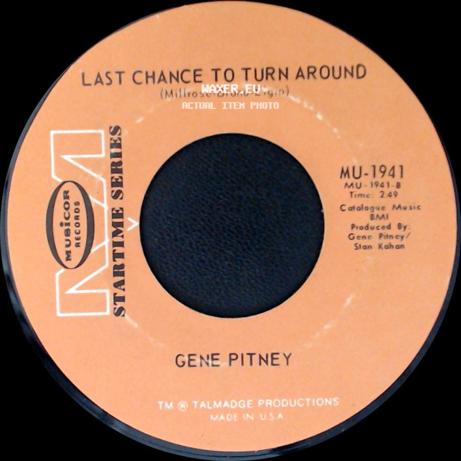 Gene Pitney - If I Didn't Have A Dime (To Play The Jukebox) / Last Chance To Turn Around side B