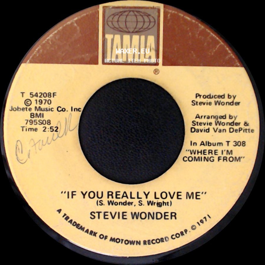 Stevie Wonder - If You Really Love Me / Think Of Me As Your Soldier side A