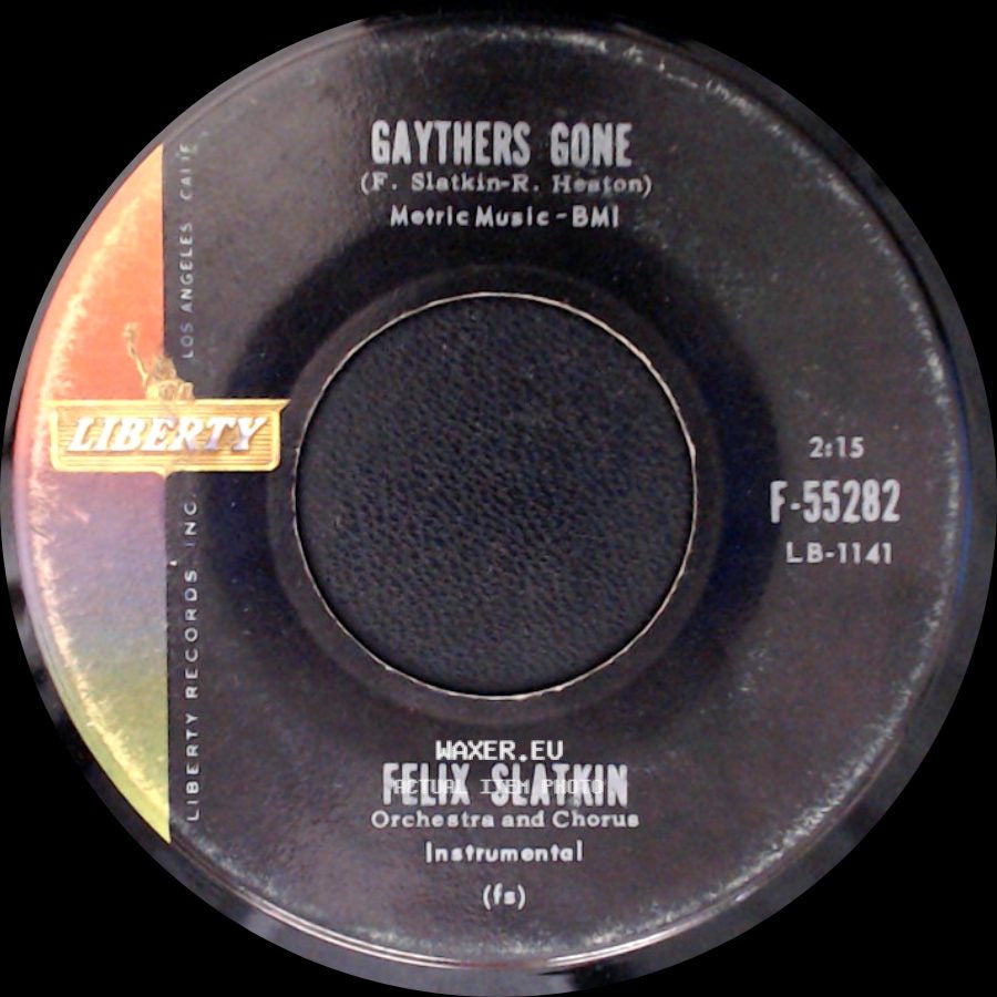Felix Slatkin - Gaythers Gone / Theme From The Sundowners side A