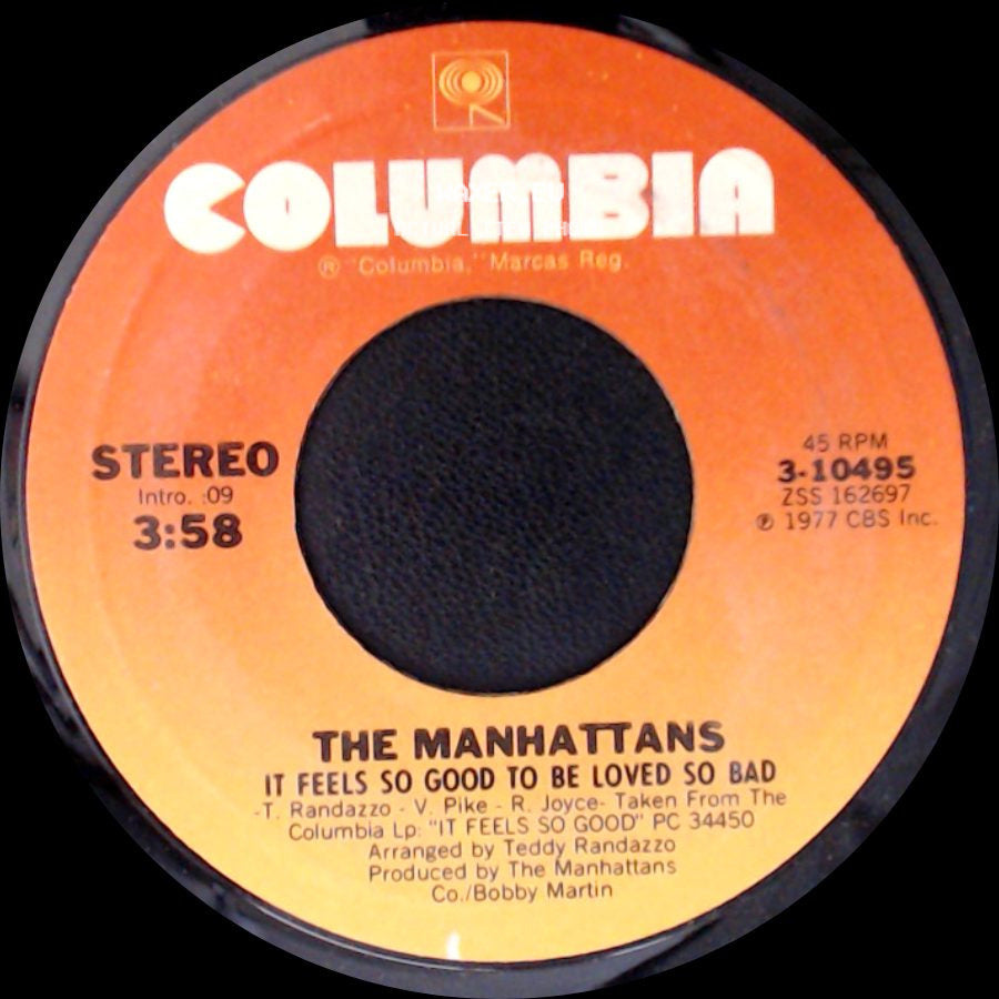 The Manhattans - It Feels So Good To Be Loved So Bad / Up On The Street (Where I Live) side A