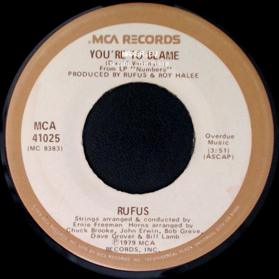 Rufus - You're To Blame / Ain't Nobody Like You side A