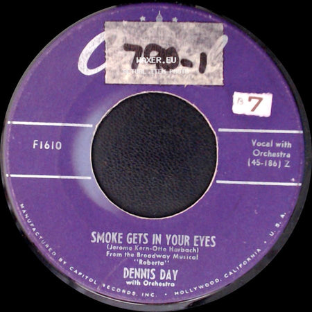 Dennis Day - Smoke Gets In Your Eyes / Danny Boy side A