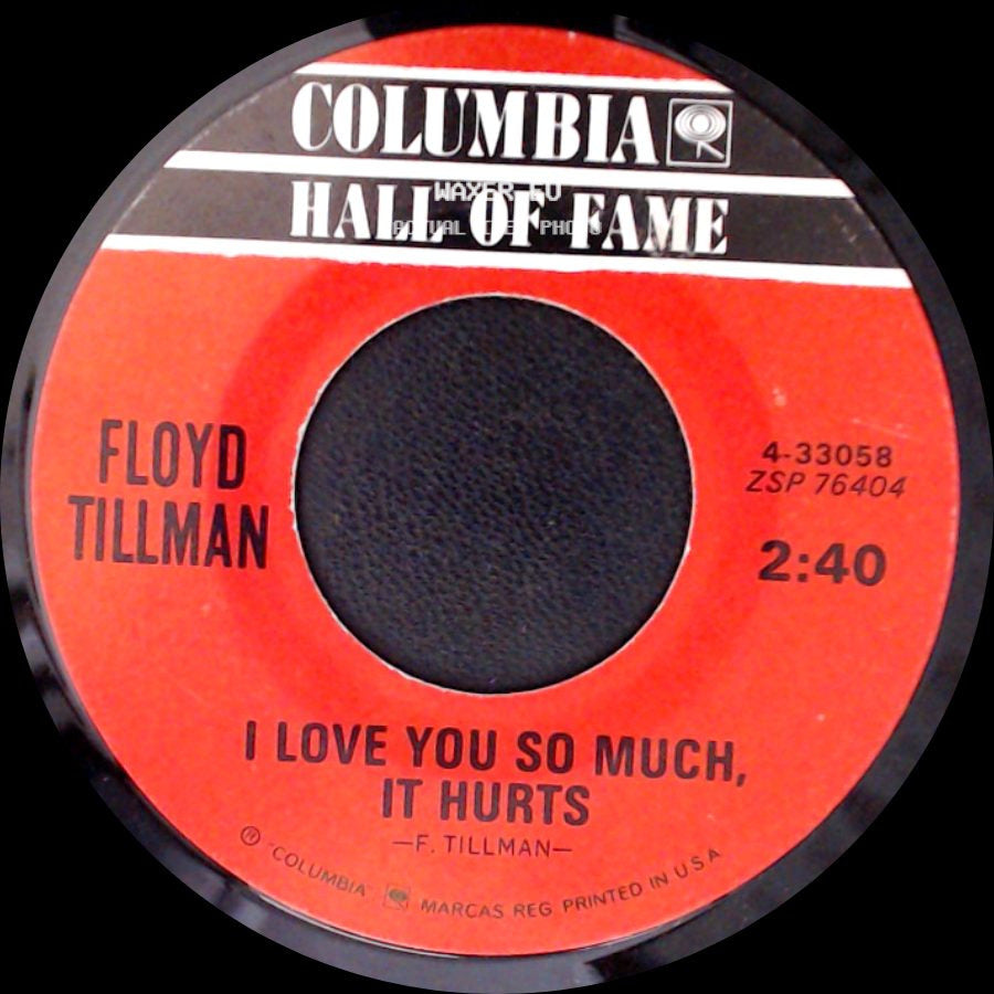 Floyd Tillman - I Love You So Much, It Hurts / Slipping Around side A