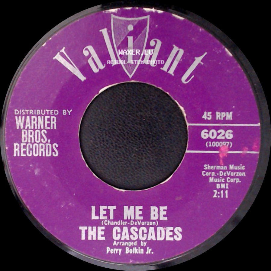 The Cascades - Rhythm Of The Rain / Let Me Be side B