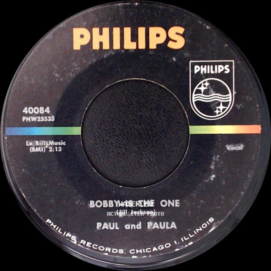 Paul And Paula - Bobby Is The One / Hey Paula side A