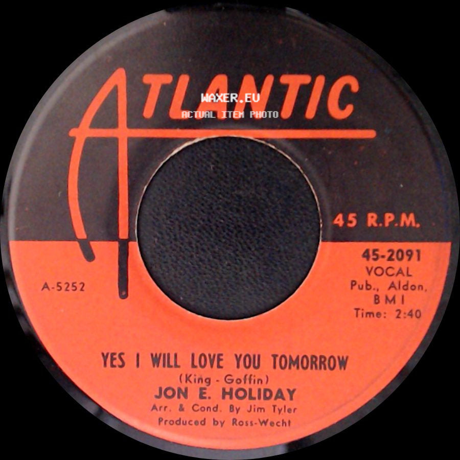Jon E. Holiday - Yes I Will Love You Tomorrow / Till The End Of Time side A