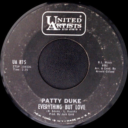Patty Duke - Everything But Love / Don't Just Stand There side A