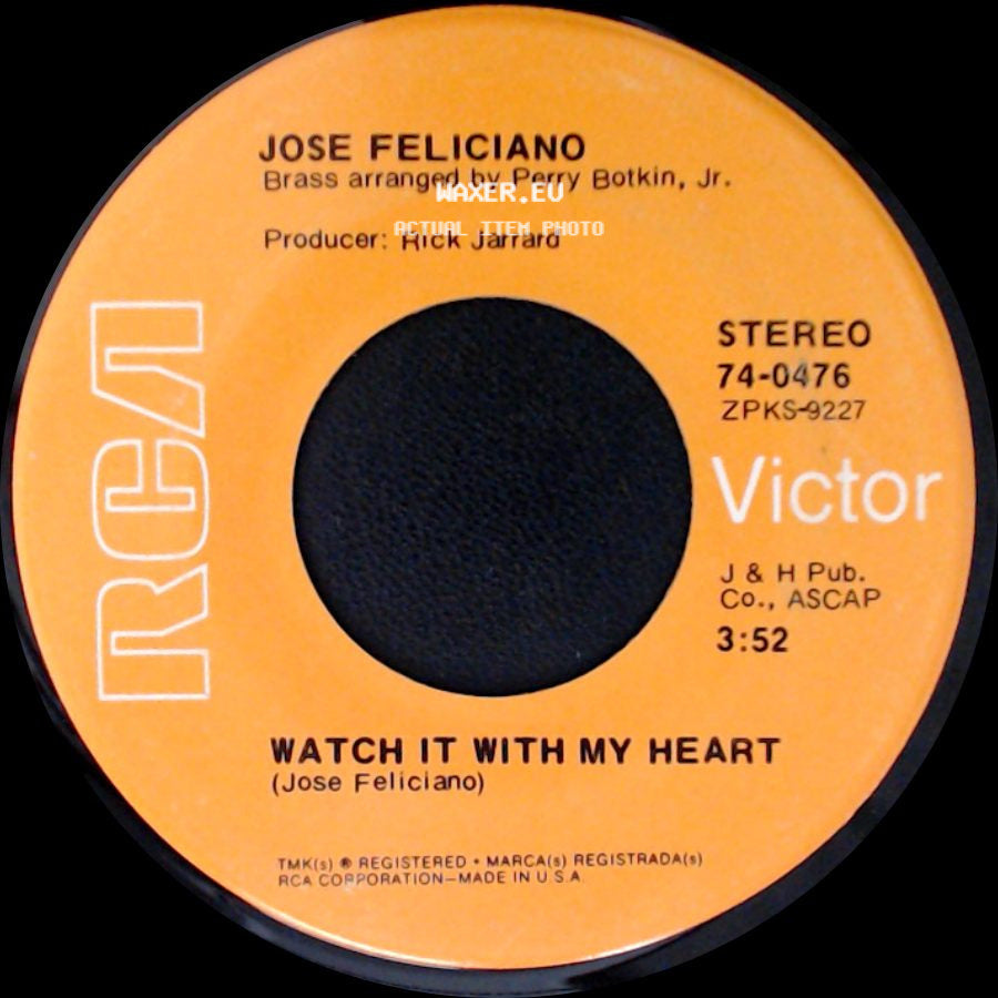 Jose Feliciano - Watch It With My Heart / I Only Want To Say (Gethsemane) side A