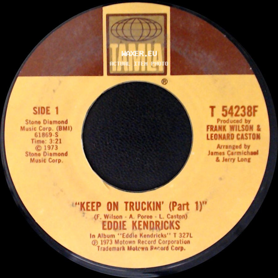 Eddie Kendricks - Keep On Truckin' (Part 1) / Keep On Truckin' (Part 2) side A