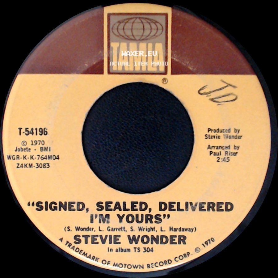 Stevie Wonder - I'm More Than Happy (I'm Satisfied) / Signed, Sealed, Delivered I'm Yours side B