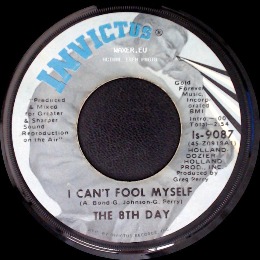 The 8Th Day - She's Not Just Another Woman / I Can't Fool Myself side B