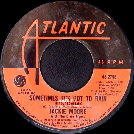 Jackie Moore - Sometimes It's Got To Rain (In Your Love Life) / Wonderful, Marvelous side A