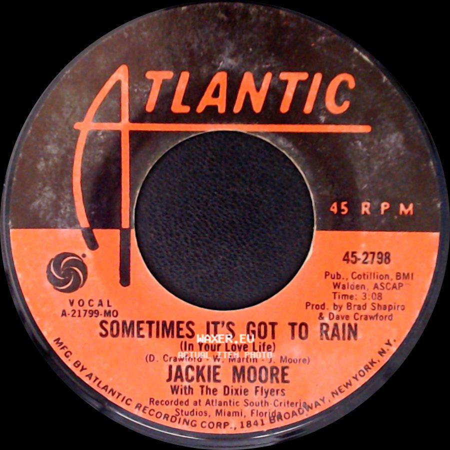 Jackie Moore - Sometimes It's Got To Rain (In Your Love Life) / Wonderful, Marvelous side A