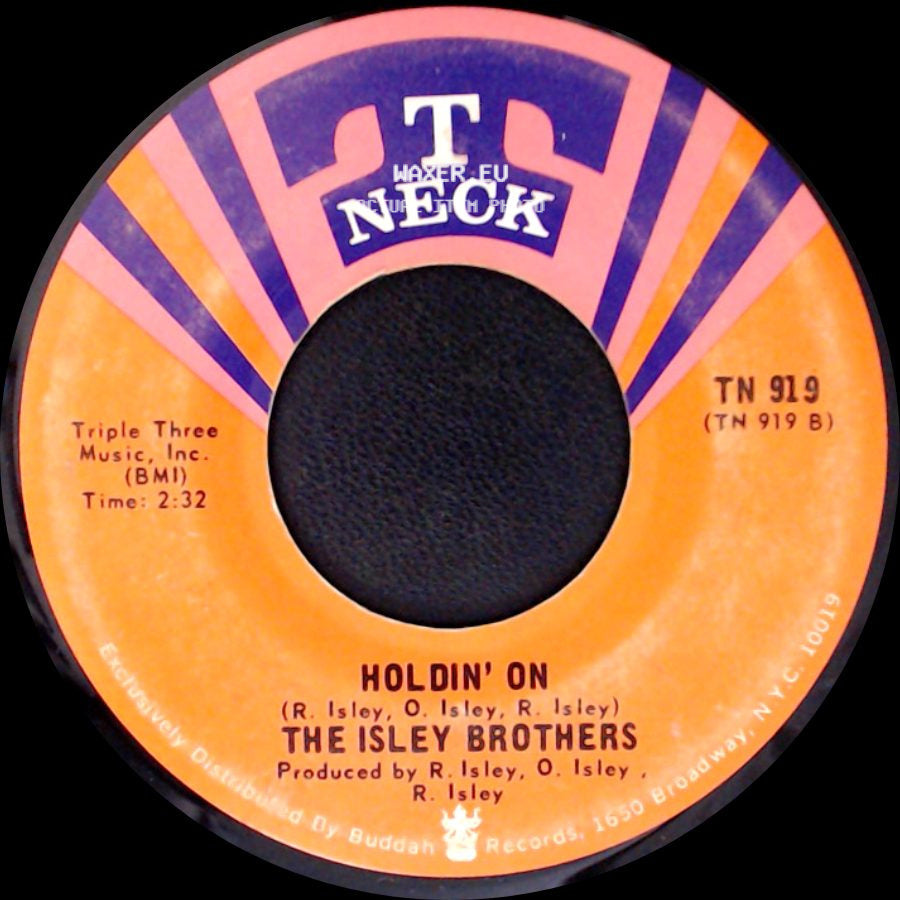The Isley Brothers - Holdin' On / If He Can, You Can side A