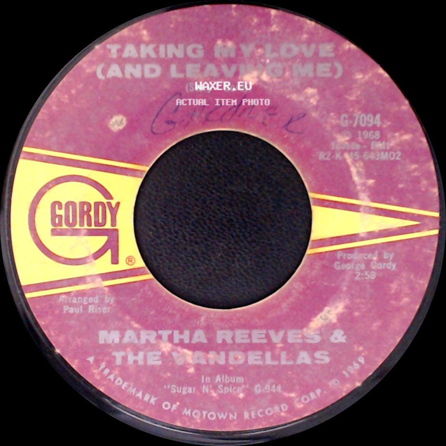 Martha Reeves & The Vandellas - Taking My Love (And Leaving Me) / Heartless (Doc Myers) side A