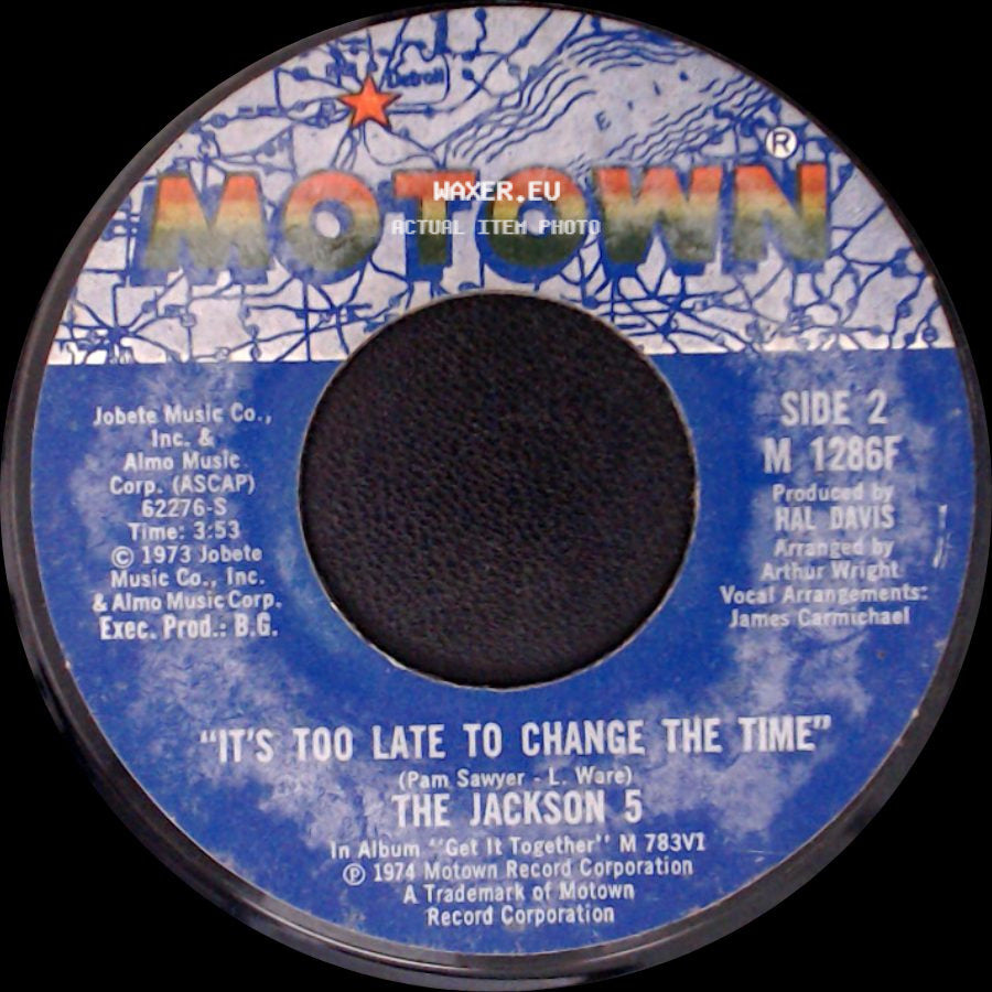 The Jackson 5 - Dancing Machine / It's Too Late To Change The Time side B