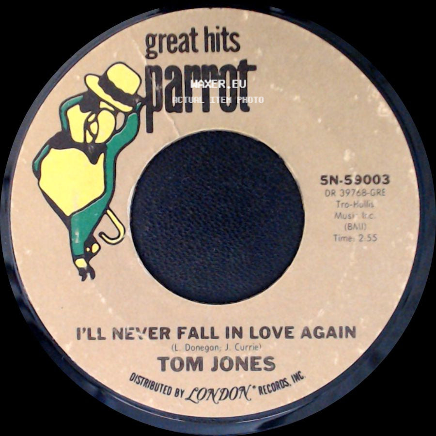 Tom Jones - I'll Never Fall In Love Again / She's A Lady side A