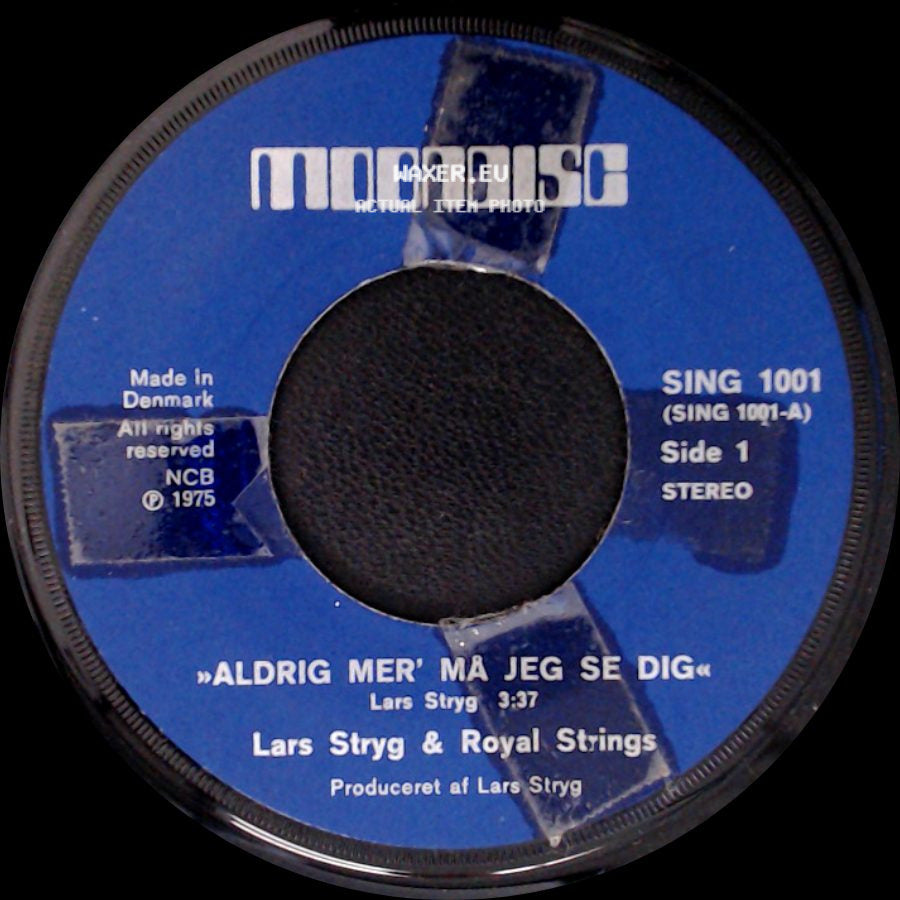 Lars Stryg & Royal Strings - Aldrig Mer' Må Jeg Se Dig / Bær Min Ring side A