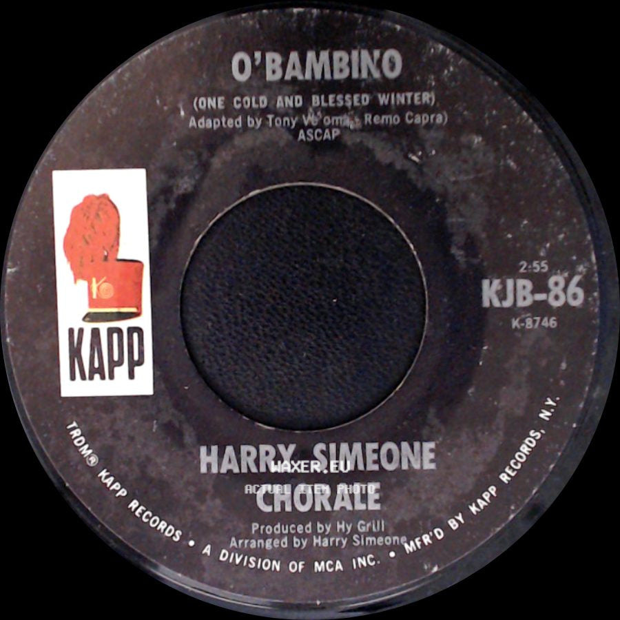 Harry Simeone Chorale - O' Bambino (One Cold And Blessed Winter) / The Little Drummer Boy side A