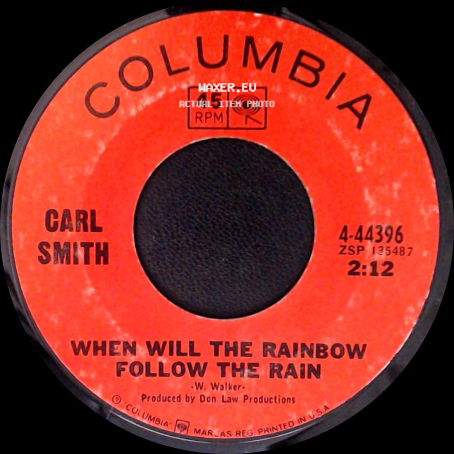 Carl Smith - When Will The Rainbow Follow The Rain / Foggy River side A