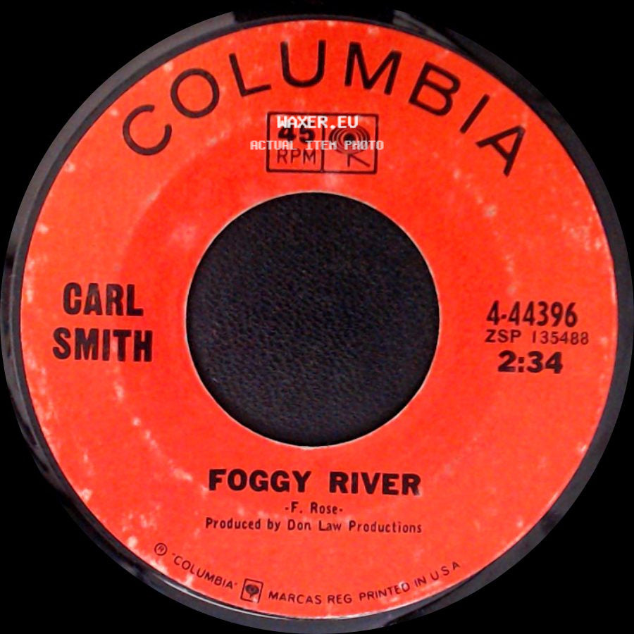 Carl Smith - When Will The Rainbow Follow The Rain / Foggy River side B