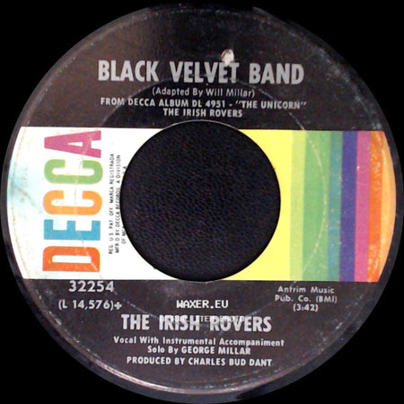 The Irish Rovers - The Unicorn / Black Velvet Band side B
