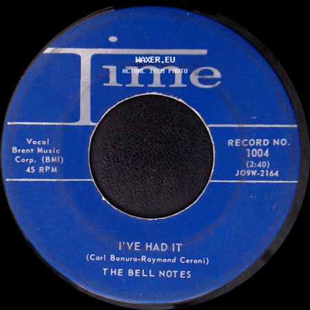 The Bell Notes - Be Mine / I've Had It side B