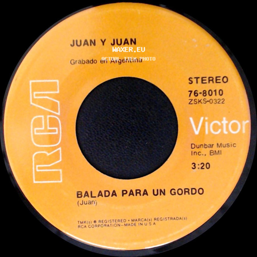 Juan Y Juan - Balada Para Un Gordo / Estas Cosas Del Amor side A