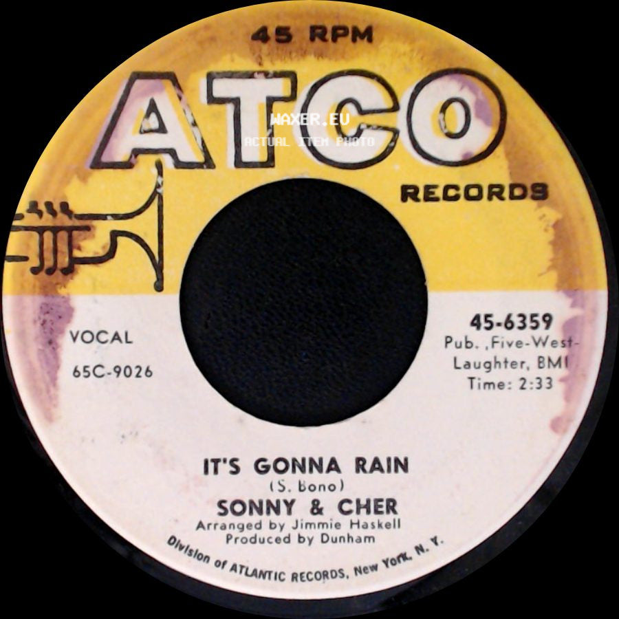 Sonny & Cher - It's Gonna Rain / I Got You Babe side A