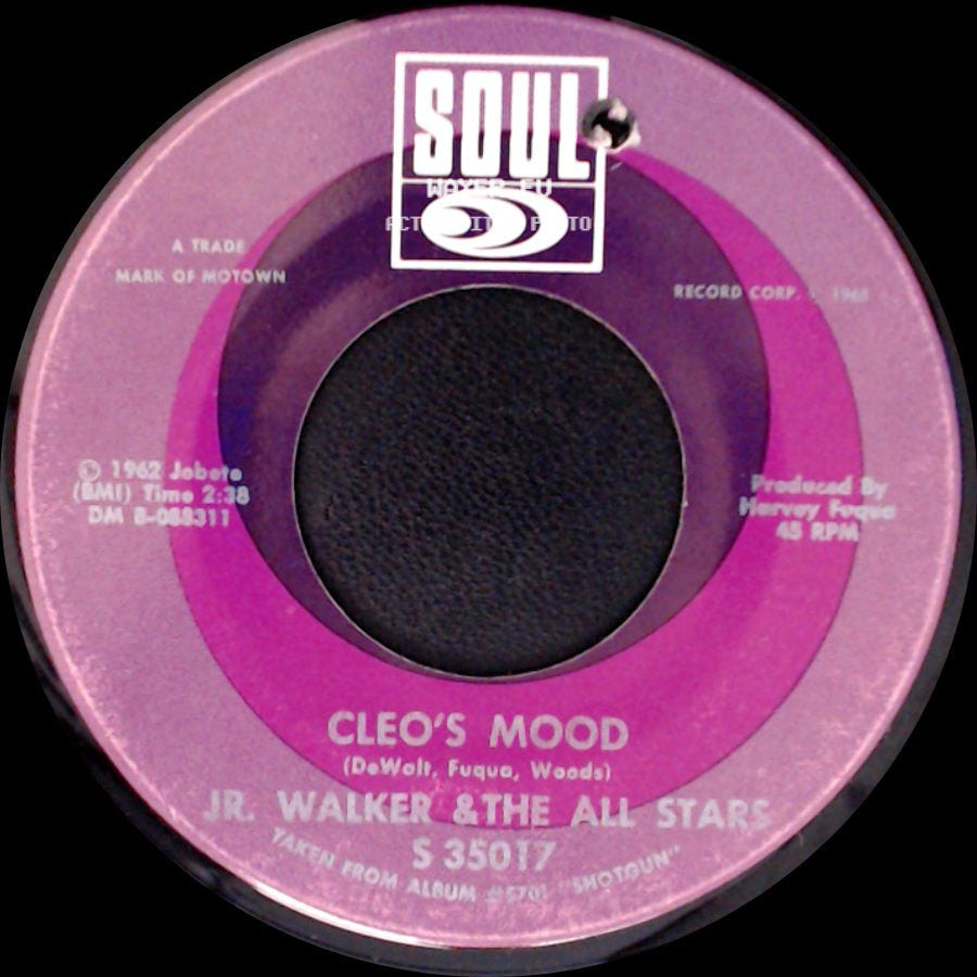 Jr. Walker & The All Stars - Cleo's Mood / Baby You Know You Ain't Right side A