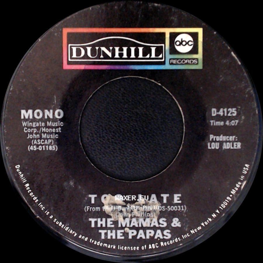 The Mamas & The Papas - Too Late / Safe In My Garden side A
